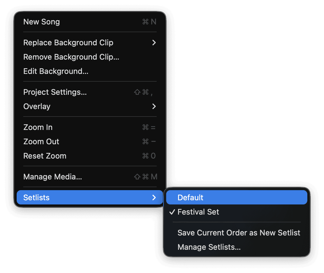 The Setlists submenu in the Project menu, listing each Setlist with the active one checked